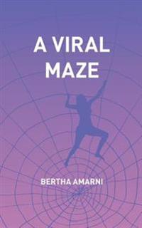 A Viral Maze