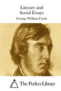 Literary and Social Essays