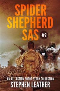 Spider Shepherd: SAS Volume 2
