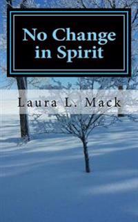 No Change in Spirit
