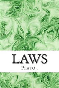 Laws: (Plato Classics Collection)