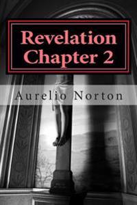 Revelation Chapter 2: The conception of Leviathan