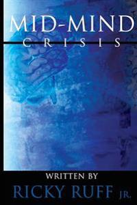 Mid-Mind Crisis: Poetry Book
