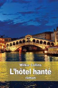 Bokomslag for "L'hôtel hanté"