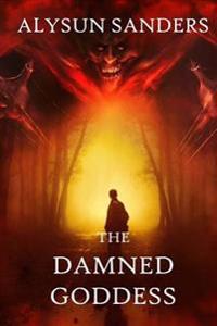 The Damned Goddess