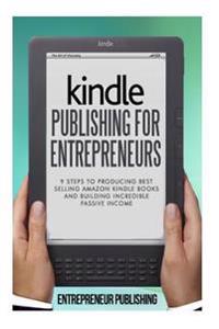 Kindle Publishing for Entrepreneurs