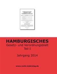 HAMBURGISCHES Gesetz- und Verordnungsblatt: Teil 1