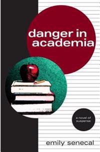 Danger in Academia