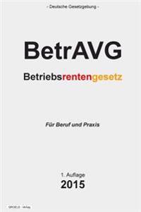 BetrAVG: Betriebsrentengesetz