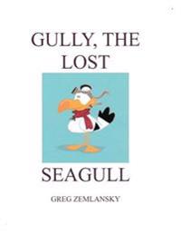 Gully, The Lost Seagull