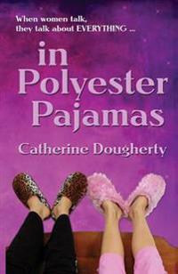 in Polyester Pajamas