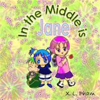 In the Middle is Jane