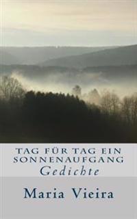 Tag fuer Tag ein Sonnenaufgang: - Aurora -