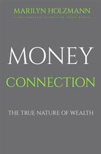 Money Connection: Clarity, Release and Connection