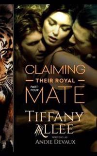 Claiming Their Royal Mate