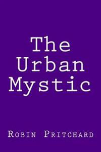 The Urban Mystic