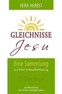 Gleichnisse Jesu: Zur Beleuchtung des geistigen Lebens