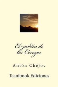 El jard�n de los cerezos / The Cherry Orchard