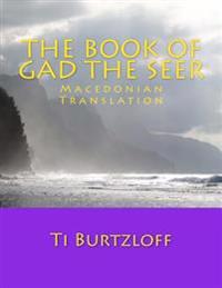The Book of Gad the Seer: Macedonian Translation