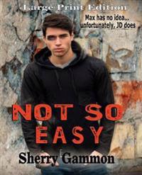 Not So Easy