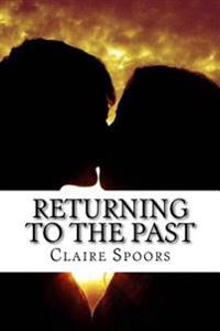 Returning To The Past