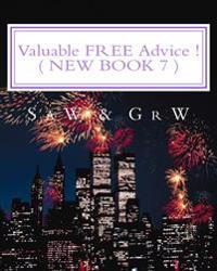Valuable FREE Advice ! ( NEW BOOK 7 ): New S U R V i V A L Information