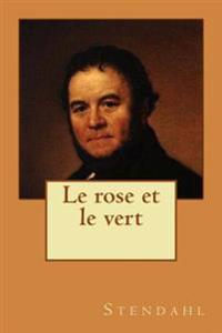 Le rose et le vert