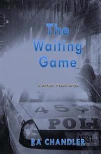 The Waiting Game: A Garvey Fields Mystery