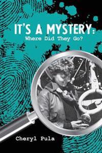 It's a Mystery