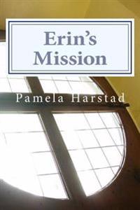 Erin's Mission