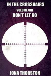 Don't Let Go