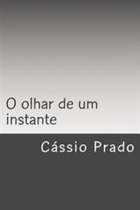 O olhar de um instante: Matéria, Sujeito e Representação