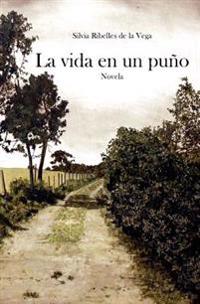 La vida en un puño