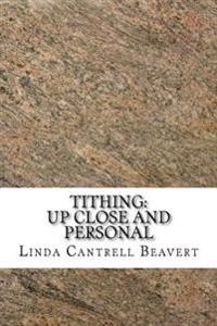 Tithing: Up Close and Personal