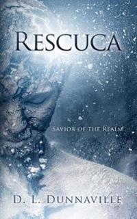 Rescuca: Savior of the Realm