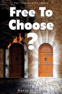 Free to Choose?