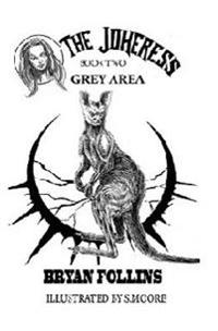 La Jockeresa: Área Gris Libro Dos