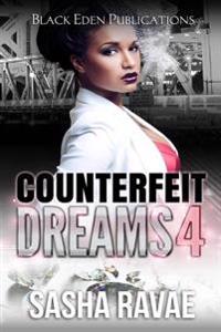 Counterfeit Dreams 4: A Coke White Dream