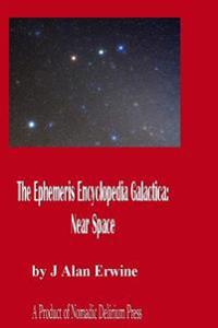 The Ephemeris Encyclopedia Galactica