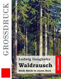 Waldrausch