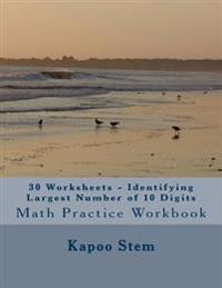 Identifying Largest Number of 10 Digits
