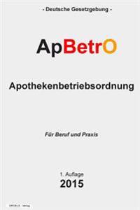 Apothekenbetriebsordnung - ApBetrO