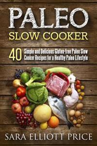 Paleo Slow Cooker