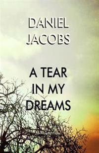 A Tear in my Dreams