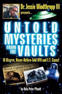 Untold Mysteries from The Vaults: Black & White Edition