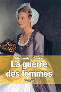 La guerre des femmes