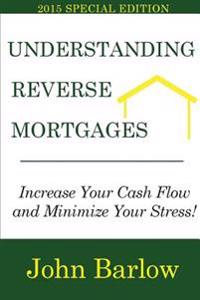 Understanding Reverse Mortgages