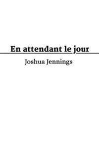 En attendant le jour