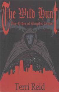 The Order of Brigid's Cross - The Wild Hunt