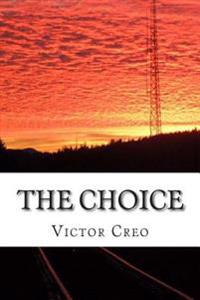 The Choice